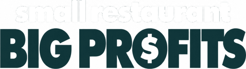 Small Restaurant Big Profits